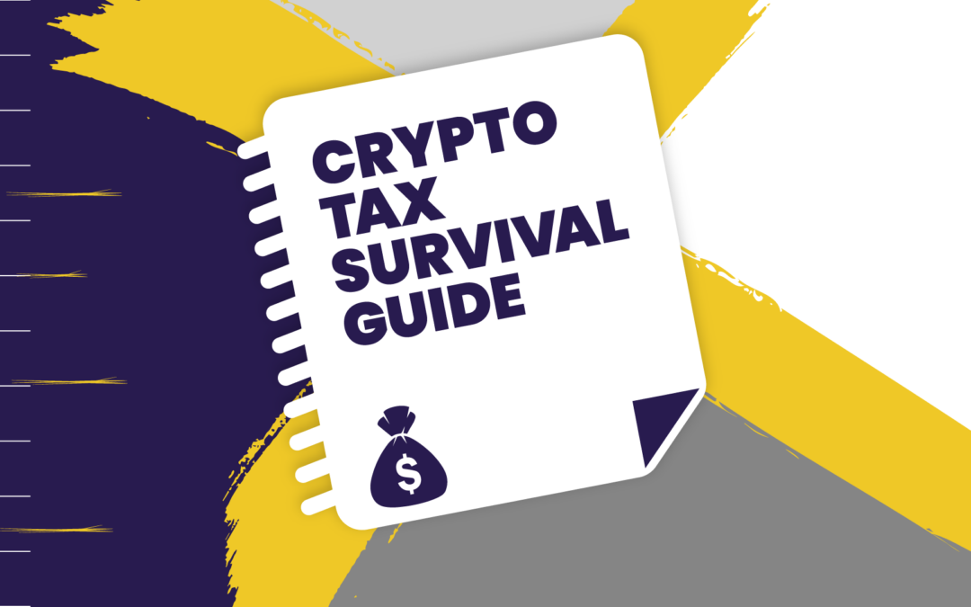 Crypto Tax Survival Guide