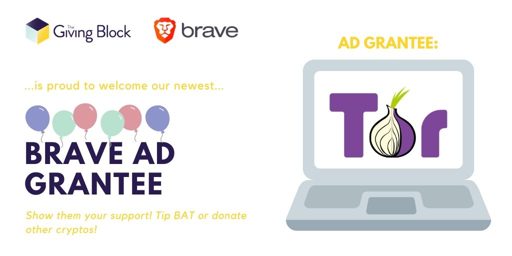 In Partnership with The Giving Block, Brave Selects The Tor Project as the Latest Grant Recipient