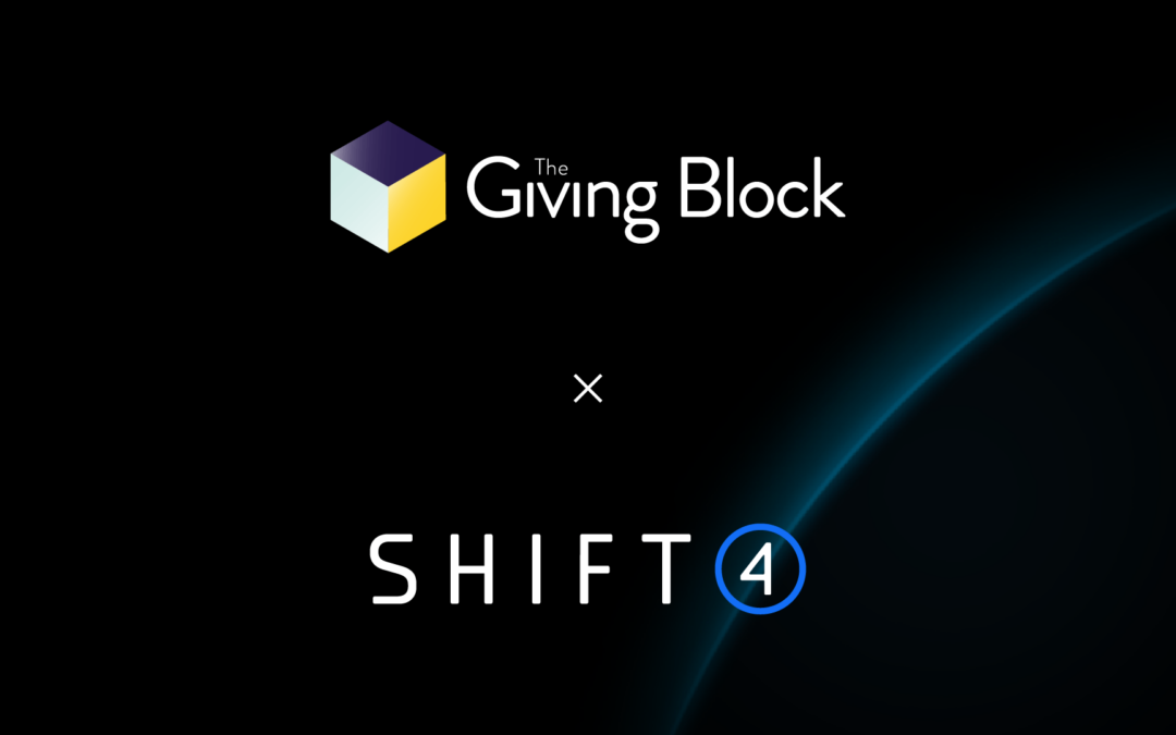 The Giving Block Joins Shift4 To Become the Leaders in Nonprofit Innovation, Drive Mainstream Crypto Adoption
