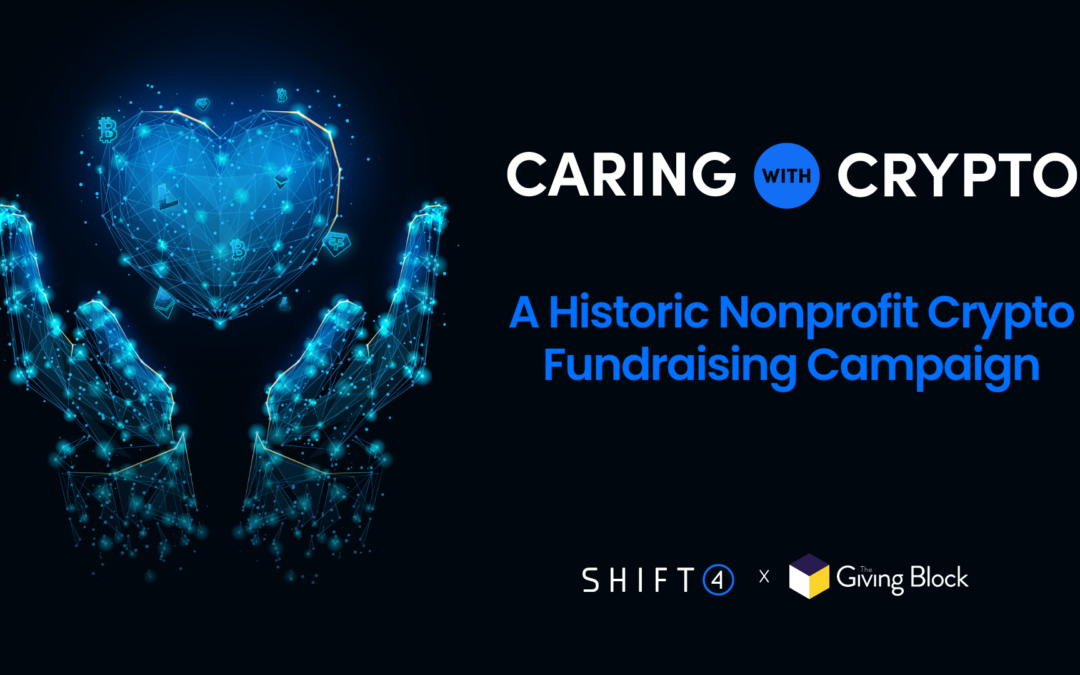 Shift4 and The Giving Block Announce $20 Million Cryptocurrency Philanthropy Campaign
