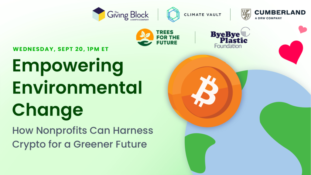 Empowering Environmental Change How Nonprofits Harness Crypto for a Greener Future - EVENTS | The Giving Block