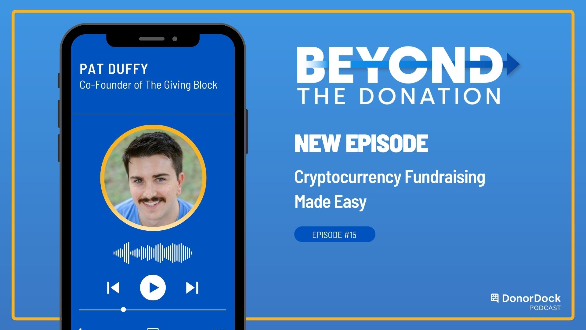 DonorDock Podcast Episode | The Giving Block