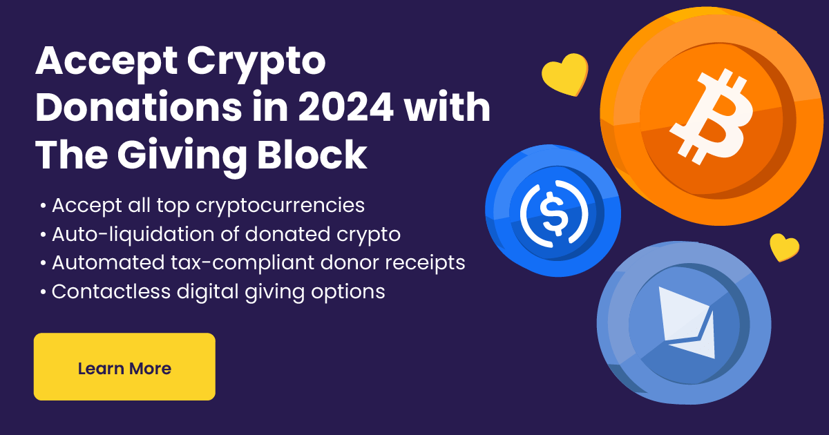 Accept Crypto Donations in 2024 with The Giving Block - Midroll CTA