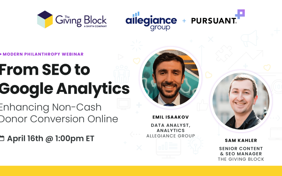[WEBINAR] From SEO to Google Analytics: Enhancing Non-Cash Donor Conversion Online