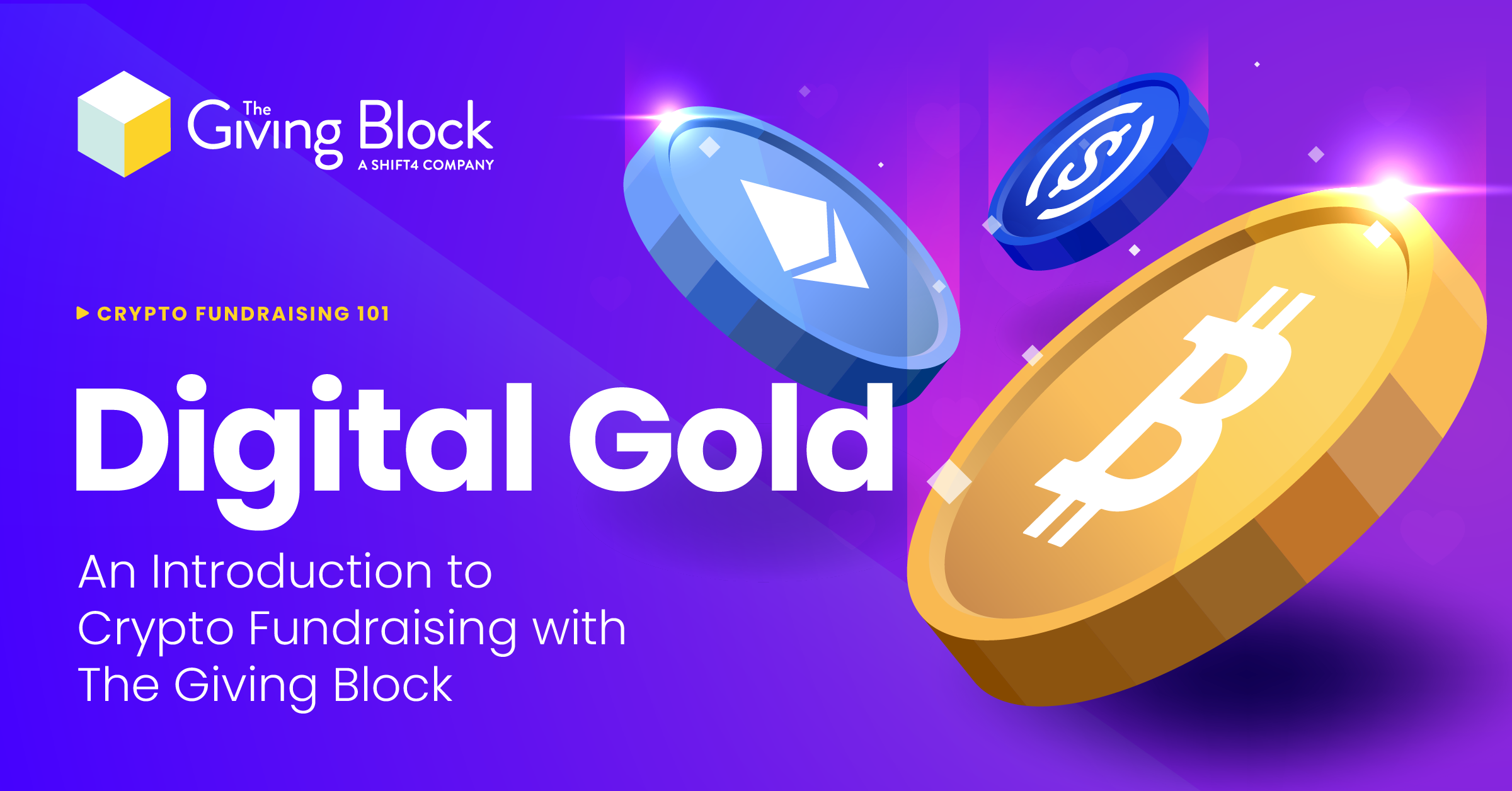 WEBINAR] Crypto Fundraising 101: Digital Gold - The Giving Block