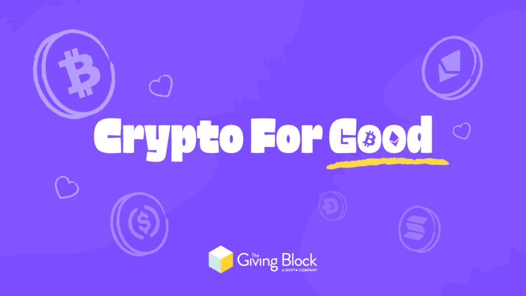 Crypto for Good | The Giving Block