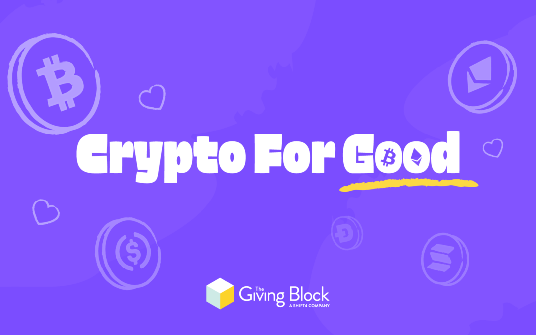 Crypto for Good | The Giving Block