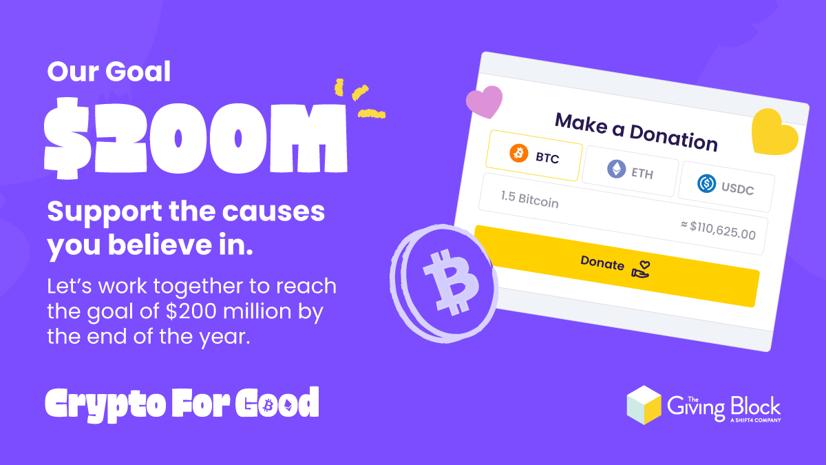 $200 Million to support the causes you believe in | Crypto for Good | The Giving Block