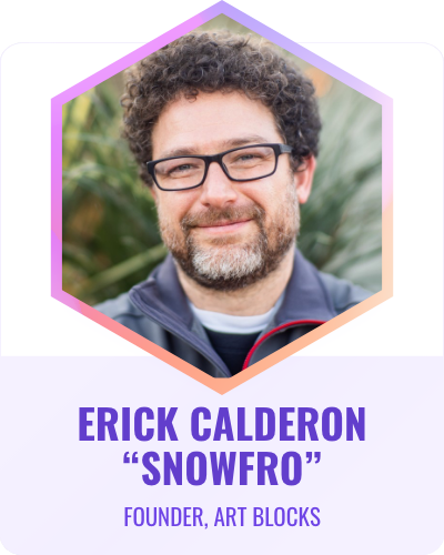 Erick Calderon (aka “Snowfro”)