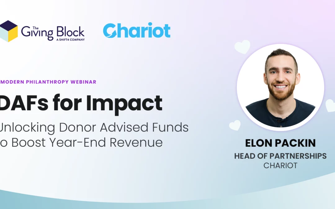 [WEBINAR] DAFs for Impact: Unlocking Donor Advised Funds to Boost Year-End Revenue
